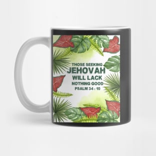 JW 2022 Year Text Those Seeking Jehovah Will Lack Nothing Good Mug